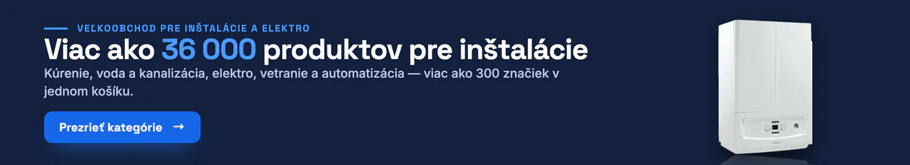 Viac ako 36 000 produktov pre inštalácie: kúrenie, voda a kanalizácia, elektro, vetranie a automatizácia — viac ako 300 značiek v jednom košíku. Prezrite si kategórie.